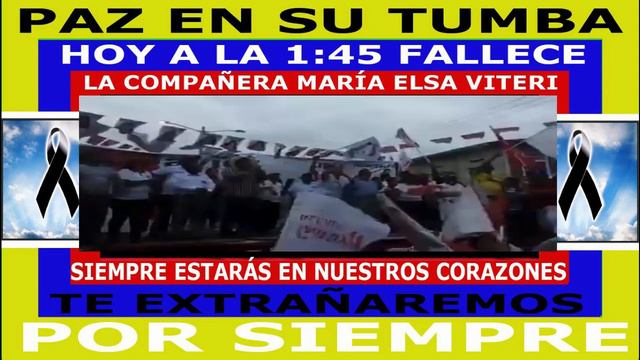 PAZ EN SU TUMBA HOY A LA 1:45 FALLECE LA COMPAÑERA MARÍA ELSA VITERI SIEMPRE ESTARÁS EN NUESTROS ❤❤ смотреть онлайн