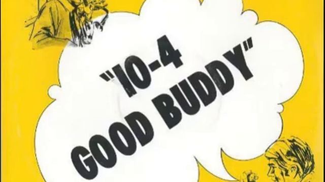 10-4 Good Buddy - Chapter 5: CB Slang - What It Means And How To Use It