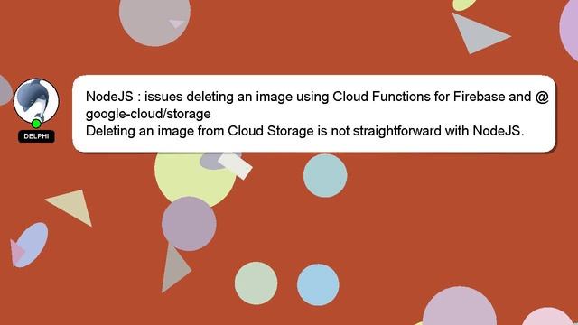 NodeJS : issues deleting an image using Cloud Functions for Firebase and @google-cloud/storage смотреть онлайн