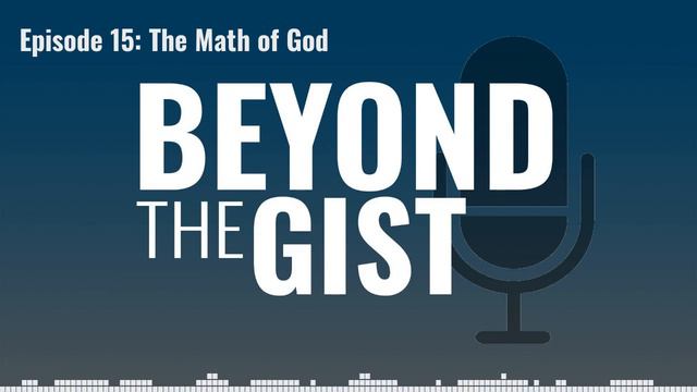 Episode 15: The Math of God смотреть онлайн