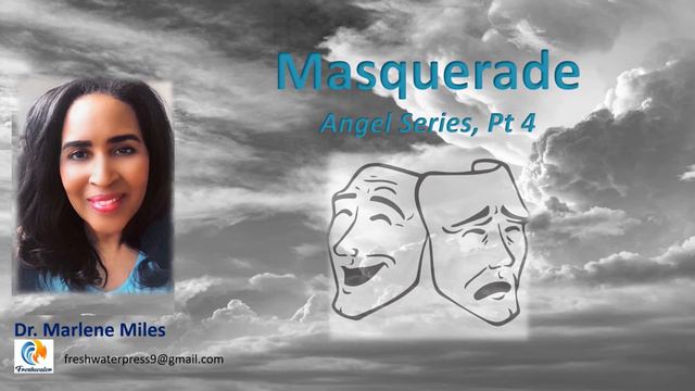 Masquerade, Angels Series, Pt 4 смотреть онлайн