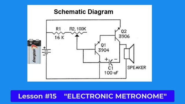 Lesson 15 - "Here is an ELECTRONIC METRONOME CIRCUIT" смотреть онлайн