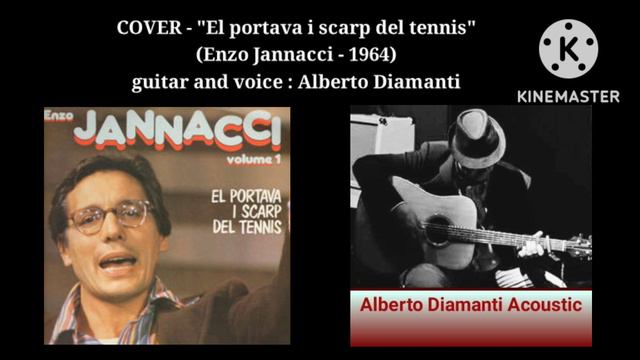 COVER - "El portava i scarp del tennis" (Enzo Jannacci - 1964) / guitar and voice : Alberto Diamant смотреть онлайн