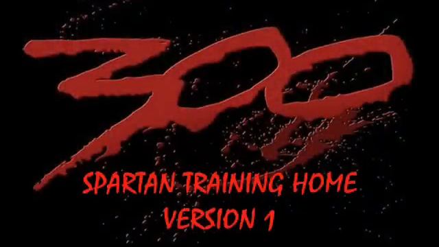 Spartan 300 Training Home Version 1 смотреть онлайн