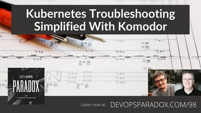 DOP 98: Kubernetes Troubleshooting Simplified With Komodor смотреть онлайн