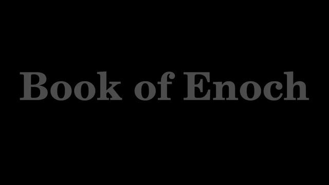 Book of Enoch (complete audio) смотреть онлайн