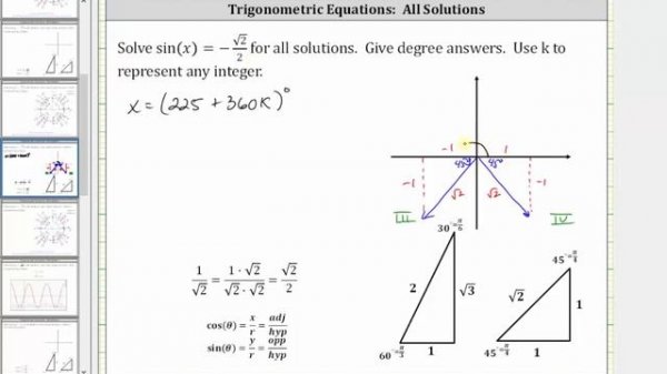 Solve sin(x)=-sqrt(2)/2  (All Solutions):  Degrees