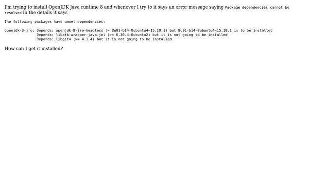 Ubuntu: Package dependencies cannot be resolved when trying to install OpenJDK Java Runtime 8 смотреть онлайн