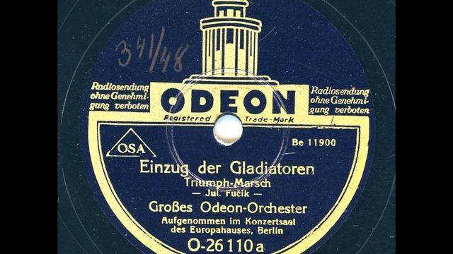 Grosses Odeon Orchester - Einzug der Gladiatoren смотреть онлайн