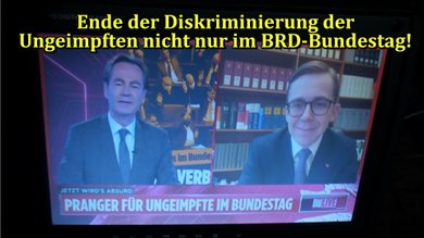 Ende Der Diskriminierung Der Ungeimpften Nicht Nur Im BRD-Bundestag!