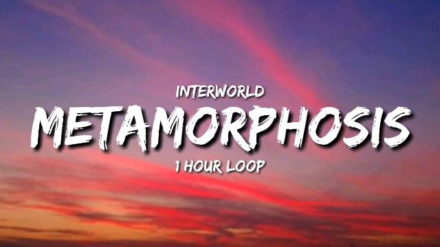Interworld - Metamorphosis (1 Hour Loop) [Tiktok Song] смотреть онлайн