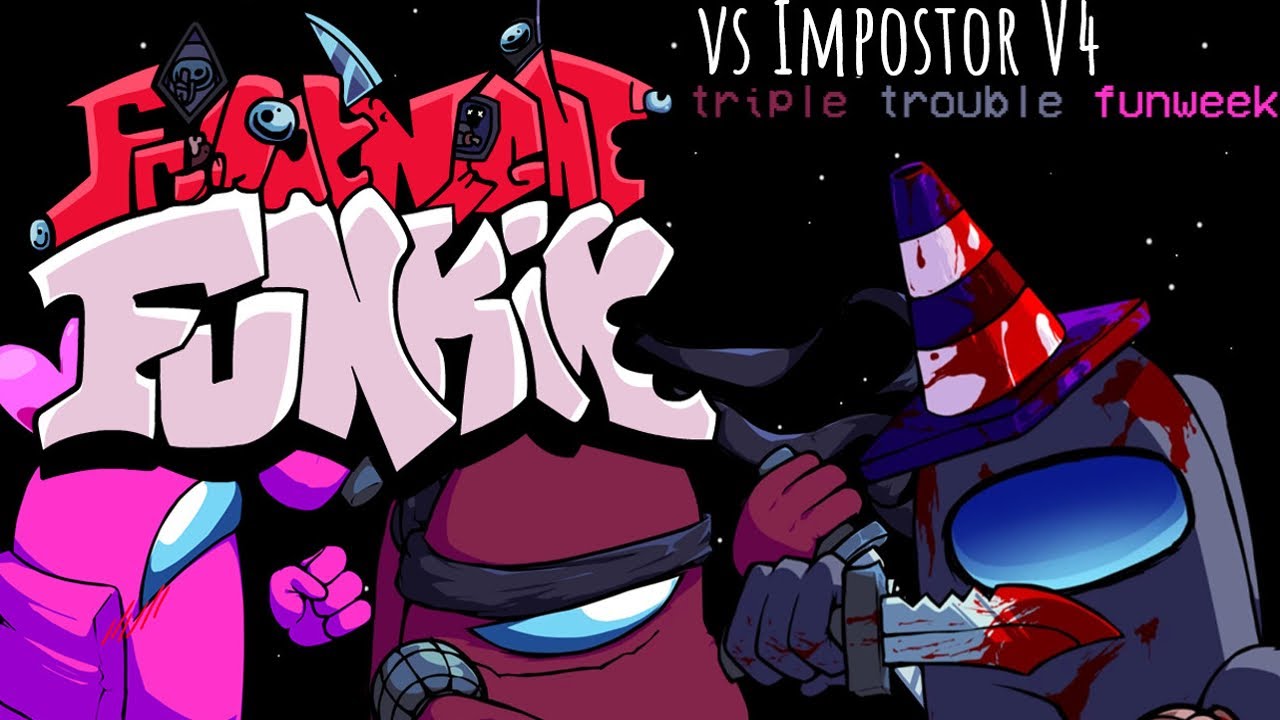 Vs Impostor V4 Triple Trouble Funweek