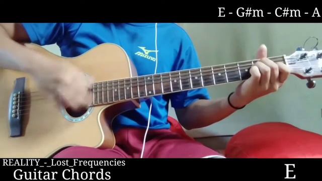 Reality - Lost Frequencies (Guitar Chords) смотреть онлайн