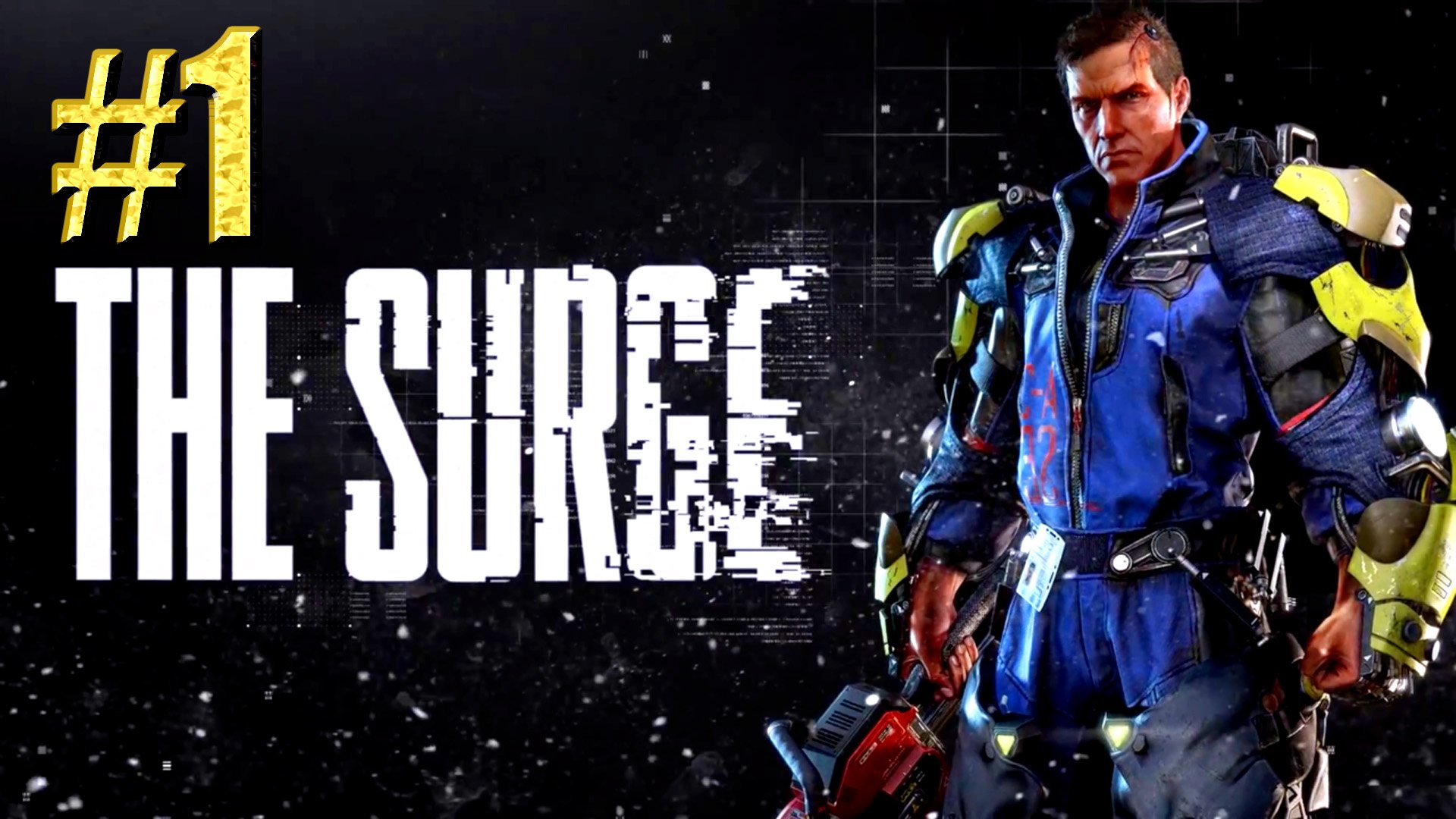 The Surge ► И понеслось ► Прохождение #1 смотреть онлайн
