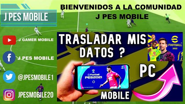 PUEDO TRASLADAR mis DATOS de PES MOBILE a PC ? 💥 смотреть онлайн