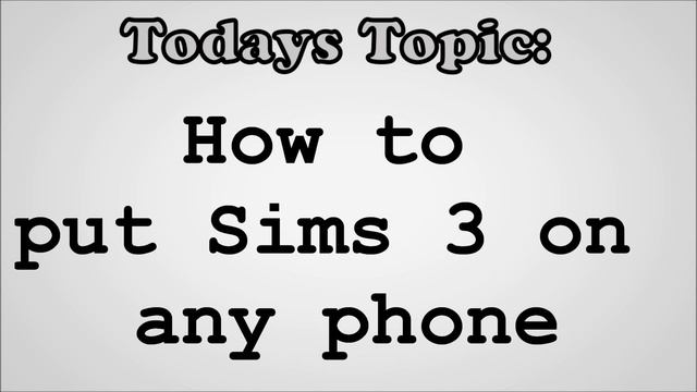 How to Put Sims 3 On Any Phone смотреть онлайн