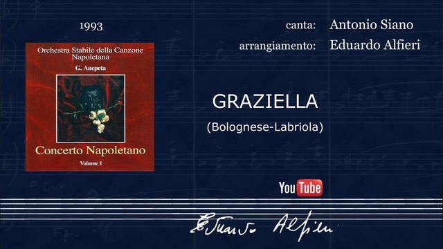 Antonio Siano: «GRAZIELLA» (Bolognese-Labriola) | Arrangiamento: Eduardo Alfieri - 1993 смотреть онлайн