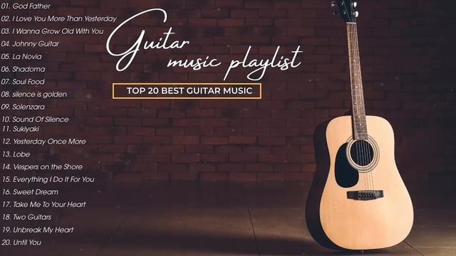 TOP 50 ROMANTIC GUITAR MUSIC 🎸 The Best Love Songs Of All Time 🎸 Relaxing Guitar Music