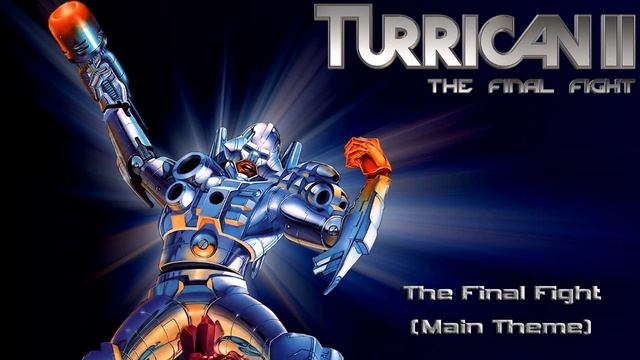 (Amiga 500 Music) Turrican 2 - The Final Fight (Main Theme) (Remastered) смотреть онлайн