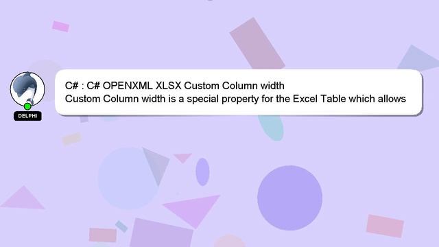 C# : C# OPENXML XLSX Custom Column width смотреть онлайн