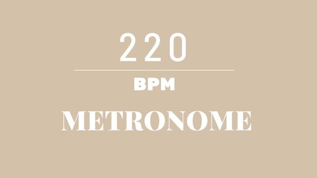 220 BPM Metronome смотреть онлайн