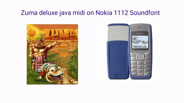 Zuma deluxe java midi on Nokia 1112 Soundfont смотреть онлайн