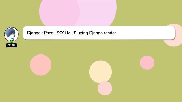 Django : Pass JSON to JS using Django render смотреть онлайн