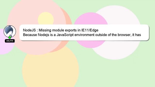 NodeJS : Missing module exports in IE11/Edge смотреть онлайн