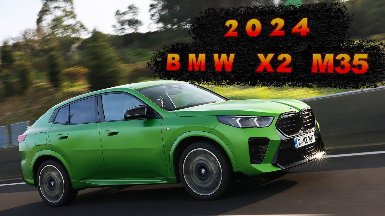 2024 BMW X2 M35i Экстерьер, Интерьер и Сцены вождения! смотреть онлайн