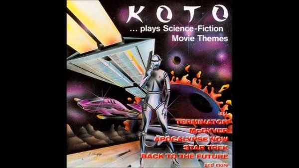 Koto - Plays Science Fiction Movie Themes 1993