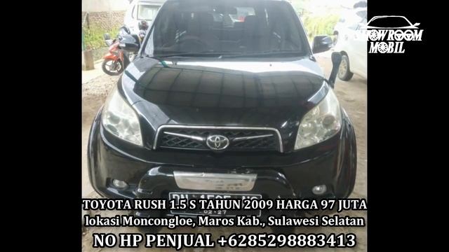 INFO TERBARU HARGA MOBIL BEKAS TOYOTA RUSH TAHUN 2010 - 2012