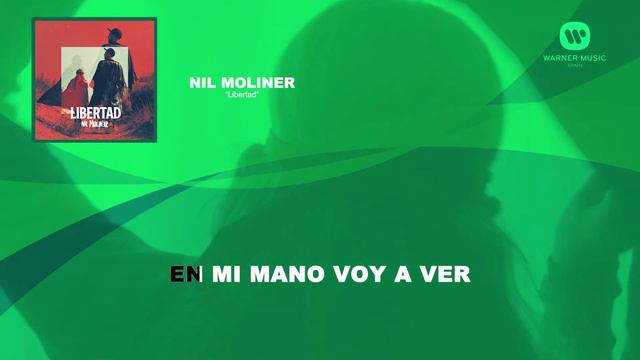 Nil Moliner - Libertad (Lyric Video Oficial | Letra Completa)