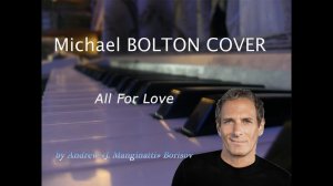 All For Love [Michael Bolton cover, OST O Clone]. Музыка из сериала "Клон"