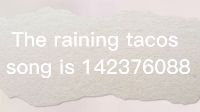 Raining tacos song id! (ROBLOX RAINING TACOS IS BACK!) смотреть онлайн