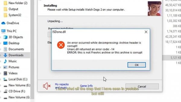 UNARC.DLL RETURNED AN ERROR CODE -14/ CHALLENGE TO ALL PC SOLVERS /INSTALLING GAMES/WATCH DOGS 2