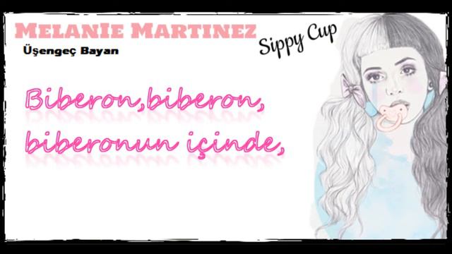 Melanie Martinez Sippy Cup-Türkçe Çeviri смотреть онлайн