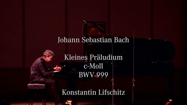 Johann Sebastian Bach: Prelude C Minor BWV 999, Konstantin Lifschitz смотреть онлайн