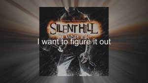 1. Silent Hill - Jonathan Davis (Silent Hill: Downpour Original Soundtrack)