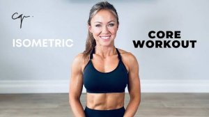 Caroline Girvan - 10 Minute Isometric Core Workout No Equipment