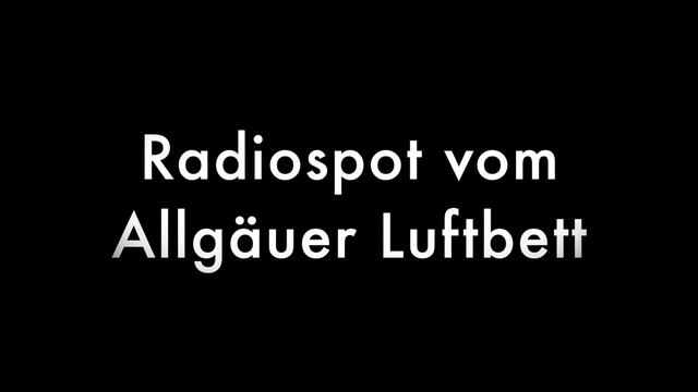 Radiospot Allgäuer Luftbett 2019 смотреть онлайн