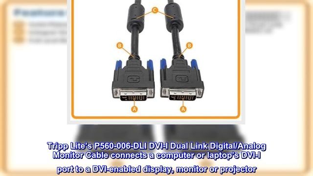 Great product - Tripp Lite DVI-I Dual Link Digital and Analog Monitor Cable (DVI-I M/M), 2560 x 16 смотреть онлайн