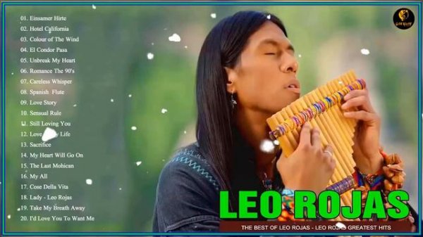 ♫ Лео Рохас Лучшее ♫ The Best Of Leo Rojas ♫