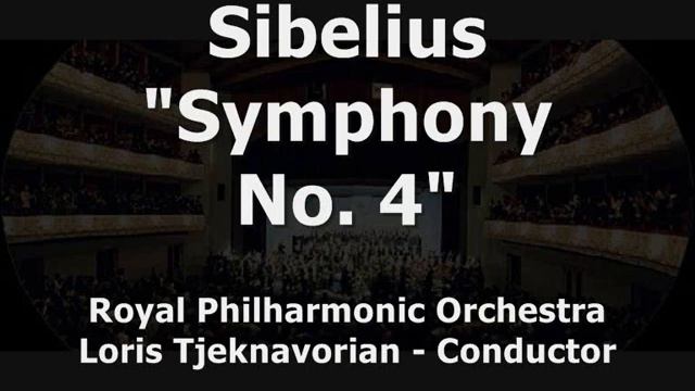 Sibelius - Symphony No. 4 - Loris Tjeknavorian Cond. 3/4 смотреть онлайн
