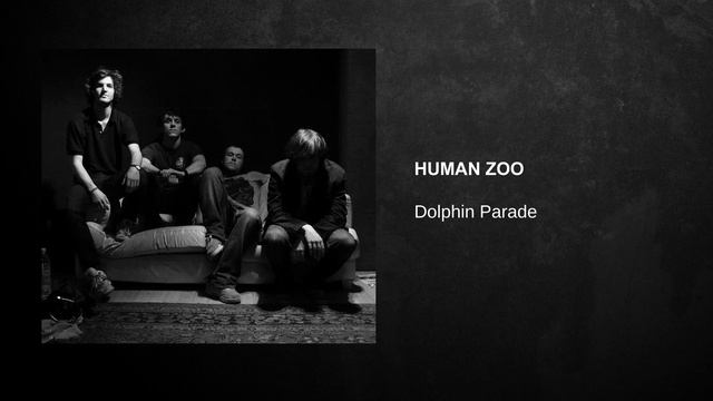 Dolphin Parade - Human Zoo смотреть онлайн