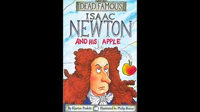 Issac Newton and his Apple - Dead Famous FULL AUDIOBOOK смотреть онлайн