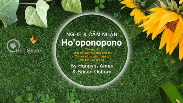 Ho'oponopono | By Hanayo, Aman & Susan Osborn - Nghe Nhạc Chữa Lành & Thanh Tẩy Tâm Thức