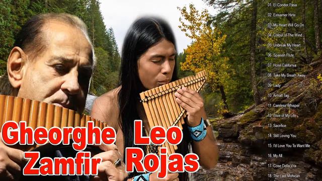 Leo Rojas & Gheorghe Zamfir Greatest Hits Full Album 2021 - Best of Pan Flute Instrumental смотреть онлайн