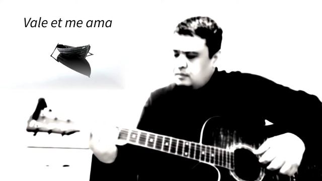 Vale et me ama... смотреть онлайн