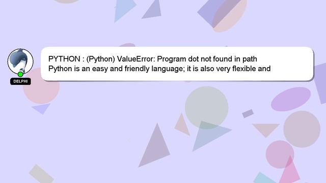 PYTHON : (Python) ValueError: Program dot not found in path смотреть онлайн
