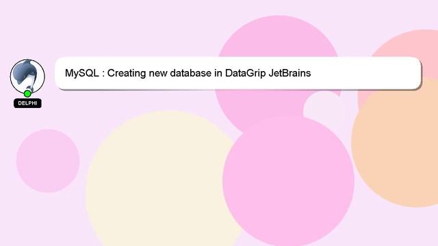 MySQL : Creating new database in DataGrip JetBrains смотреть онлайн